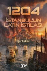 1204 İstanbul'un Latin İstilası