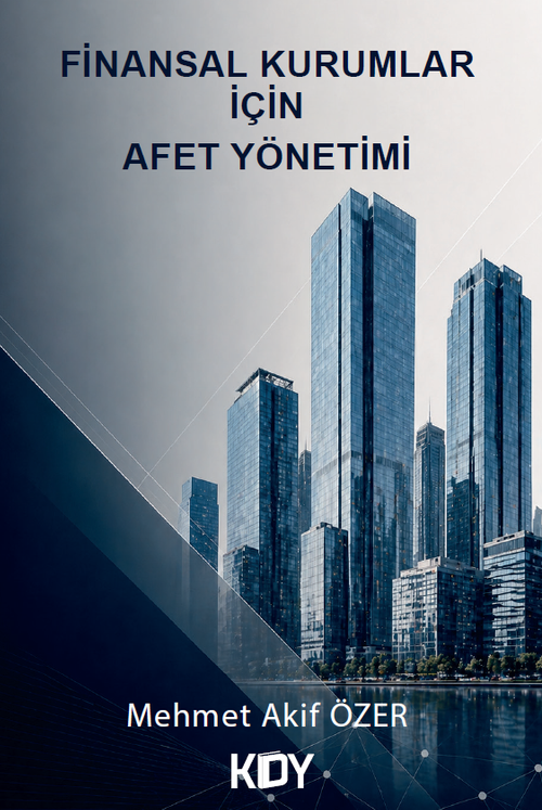 Finansal Kurumlar İçin Afet Yönetimi