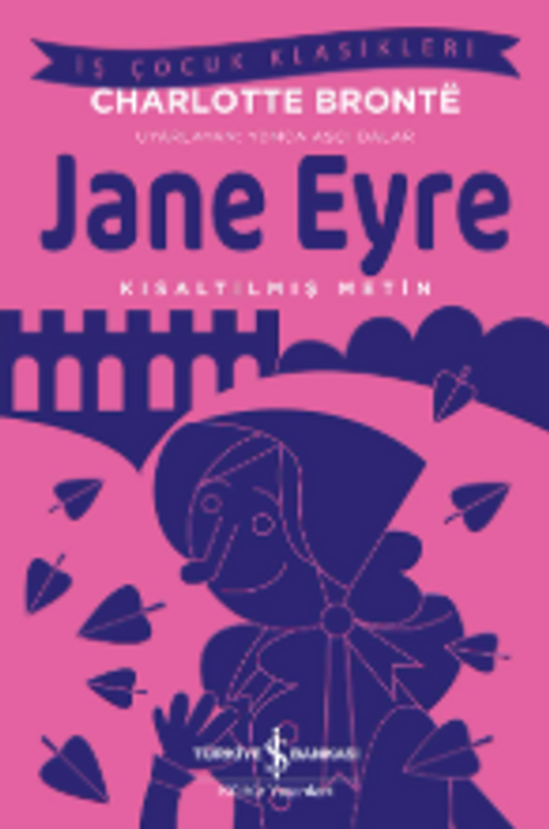 Jane Eyre (Kısaltılmış Metin)