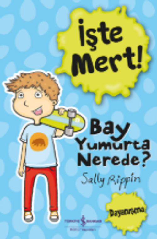 İşte Mert / Bay Yumurta Nerede?