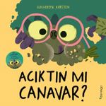 Acıktın mı Canavar? / Bir Canavar Kanka Curcunası 2