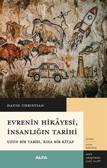 Evrenin Hikayesi, İnsanlığın Tarihi & Uzun Bir Tarih, Kısa Bir Kitap