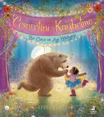 Cesaretini Kaybetme / Bir Coco ve Ayı Hikayesi