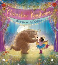 Cesaretini Kaybetme / Bir Coco ve Ayı Hikayesi