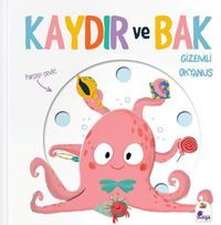 Kaydır ve Bak / Gizemli Okyanus