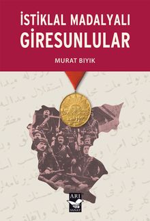 İstiklal Madalyalı Giresunlular