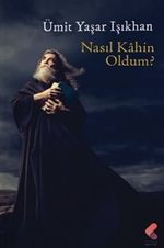 Nasıl Kahin Oldum