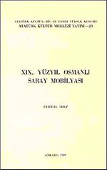 XIX. Yüzyıl Osmanlı Saray Mobilyası