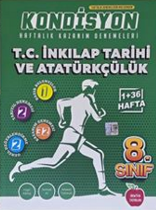 8. Sınıf Kondisyon T.C. İnkılap Tarihi Ve Atatürkçülük Haftalık Kazanım Denemeleri (Video Çözümlüdür)