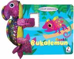 Şaklat Sarılalım – Renkli Bukalemun (Oyuncaklı Kitap)