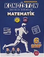 6. Sınıf Kondisyon Haftalık Denemeler Matematik (Video Çözümlü, Mobil Kütüphane, Akıllı Optik)