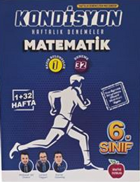 6. Sınıf Kondisyon Haftalık Denemeler Matematik (Video Çözümlü, Mobil Kütüphane, Akıllı Optik)