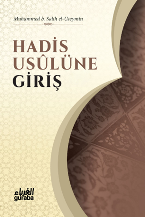 Hadis Usulüne Giriş / İlme Giriş Serisi