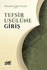 Tefsir Usulüne Giriş / İlme Giriş Serisi