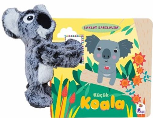 Şaklat Sarılalım – Küçük Koala (Oyuncaklı Kitap)