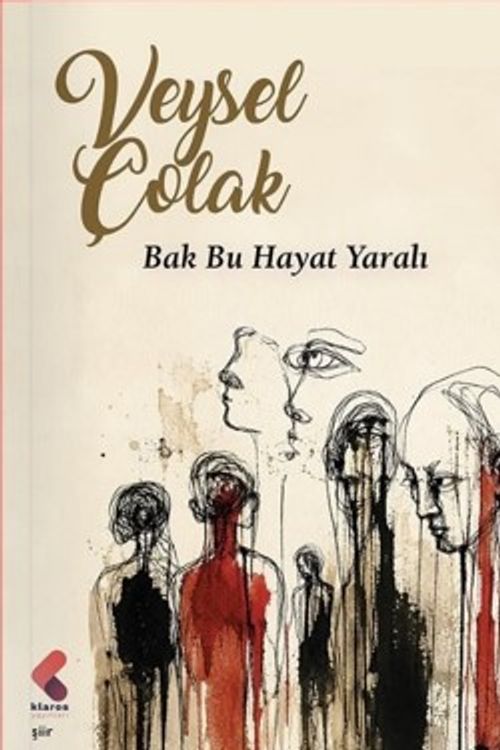 Bak Bu Hayat Yaralı