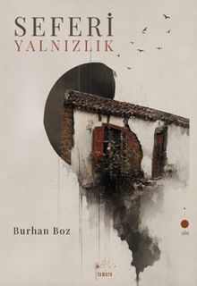 Seferi Yalnızlık