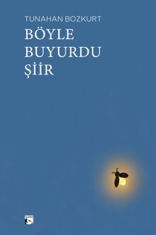 Böyle Buyurdu Şiir