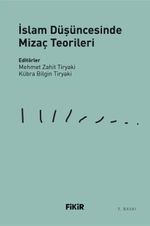 İslam Düşüncesinde Mizaç Teorileri