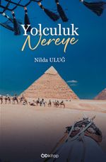 Yolculuk Nereye