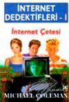 İnternet &Ccedil;etesi & İnternet Dedektifleri 1