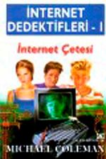 İnternet Çetesi & İnternet Dedektifleri 1