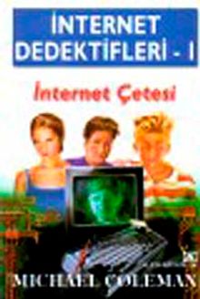 İnternet Çetesi & İnternet Dedektifleri 1