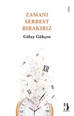 Zamanı Serbest Bırakırız