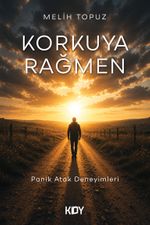Korkuya Rağmen