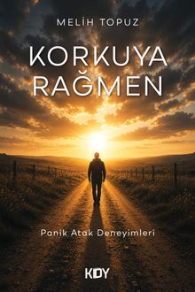Korkuya Rağmen