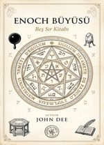 Enoch Büyüsü & Beş Sır Kitabı