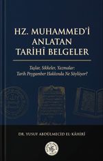Hz. Muhammed'i Anlatan Tarihî Belgeler