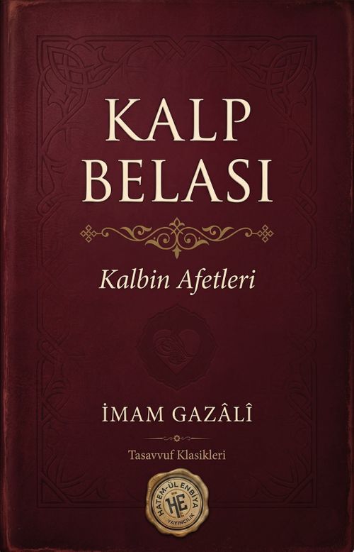 Kalp Belası & Kalbin Afetleri