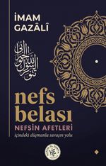 Nefs Belası & İçindeki Düşman