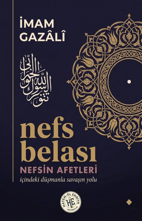 Nefs Belası & İçindeki Düşman
