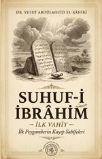 Suhuf-i İbrahim & İlk Vahiy