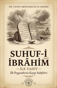 Suhuf-i İbrahim & İlk Vahiy