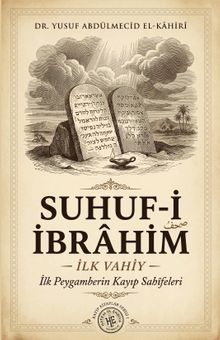 Suhuf-i İbrahim & İlk Vahiy