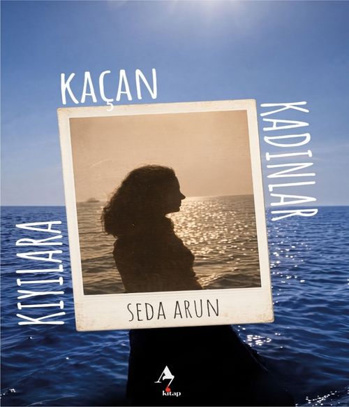 Kıyılara Kaçan Kadınlar