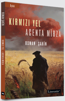 Kırmızı Yel / Acenta Mirza