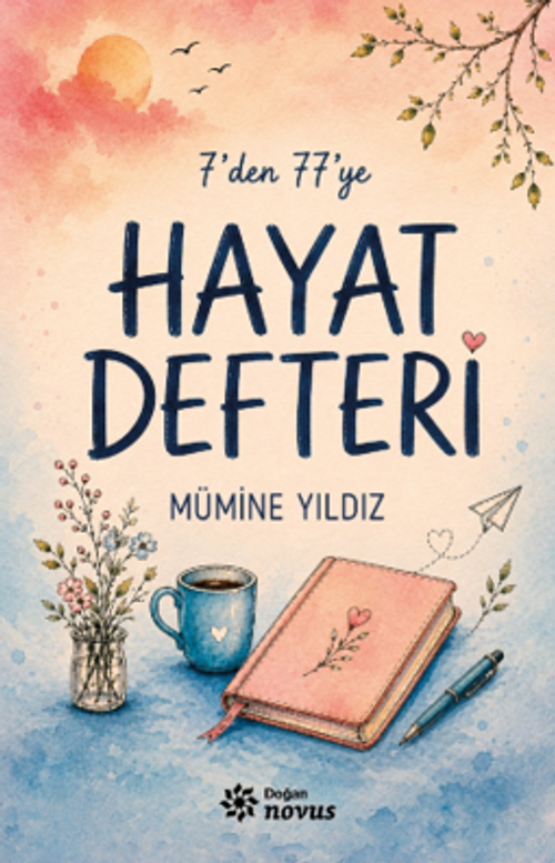 7'den 77'ye Hayat Defteri