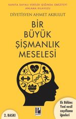 Bir Büyük Şişmanlık Meselesi & Ek Bölüm: Yeni Nesil Zayıflama İğneleri