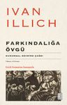 Farkındalığa Övgü &amp; Kurumsal Devrime Çağrı