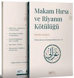 Makam Hırsı ve Riyanın Kötülüğü