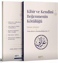 Kibir ve Kendini Beğenmenin Kötülüğü