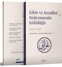 Kibir ve Kendini Beğenmenin Kötülüğü
