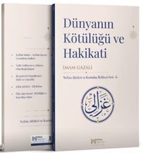 Dünyanın Kötülüğü ve Hakikati