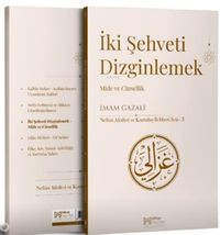 İki Şehveti Dizginlemek