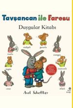 Tavşancan ile Faresu Duygular Kitabı