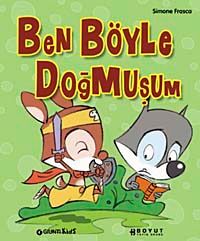 Ben Böyle Doğmuşum